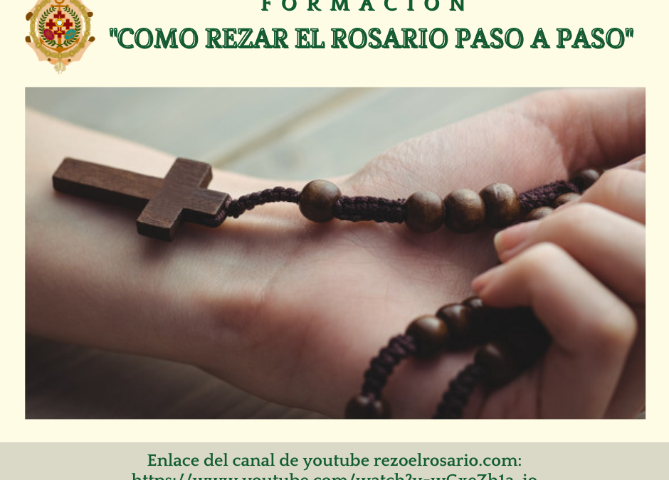 PLAN DE FORMACIÓN 1: COMO REZAR EL ROSARIO PASO A PASO.