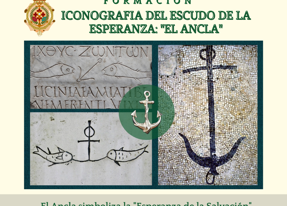 PLAN DE FORMACIÓN 8: ICONOGRAFÍA DEL ESCUDO DE LA ESPERANZA. “EL ANCLA”