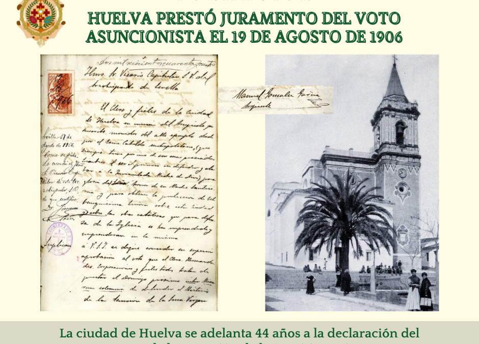 PLAN DE FORMACIÓN 10: La ciudad de Huelva prestó JURAMENTO DEL VOTO ASUNCIONISTA el 19/08/1906