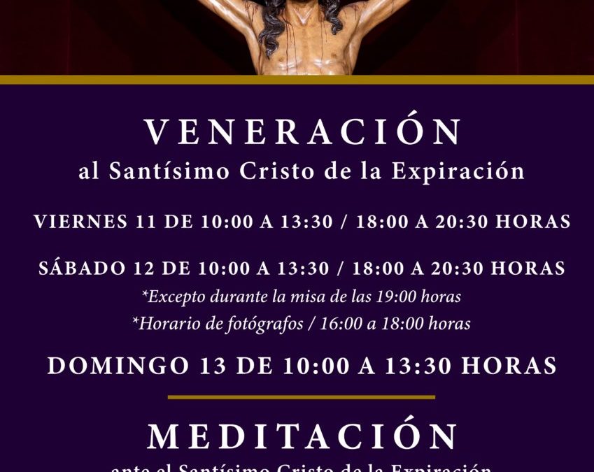 VENERACIÓN AL STMO. CRISTO DE LA EXPIRACIÓN