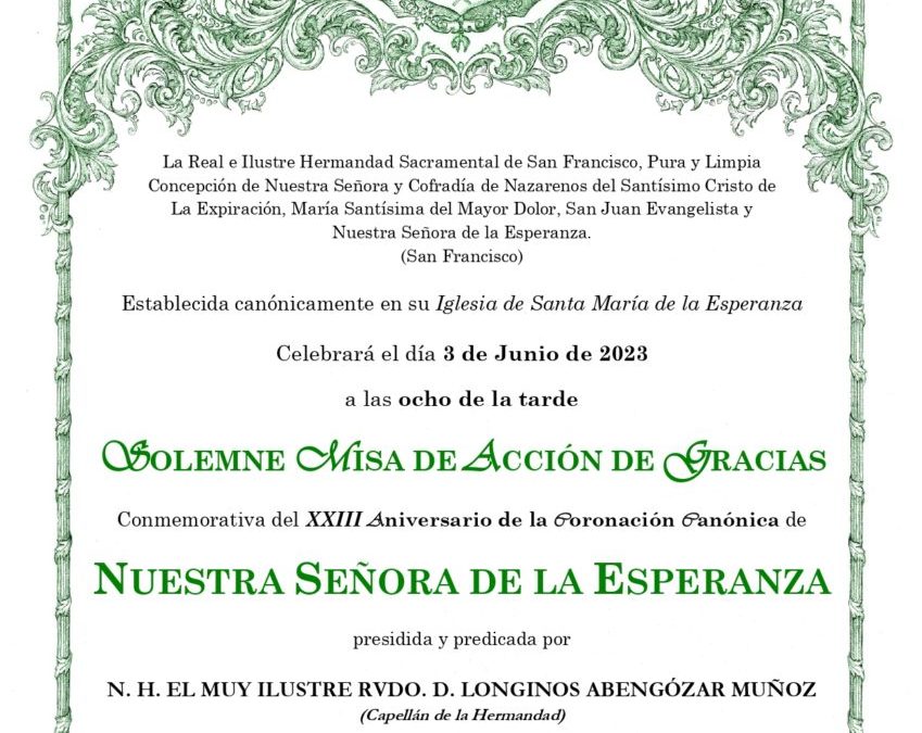 CONVOCATORIA SOLEMNE MISA DE ACCIÓN DE GRACIAS XXIII ANIVERSARIO CORONACIÓN CANÓNICA