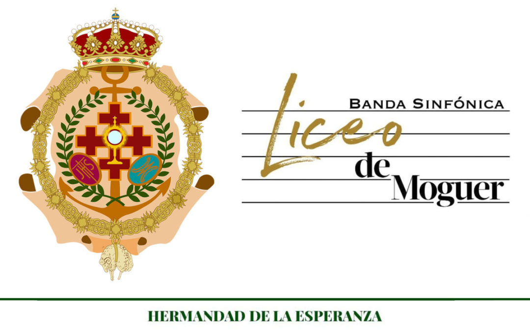 LA ESPERANZA RENUEVA CON LA BANDA SINFÓNICA DEL LICEO DE LA MÚSICA DE MOGUER