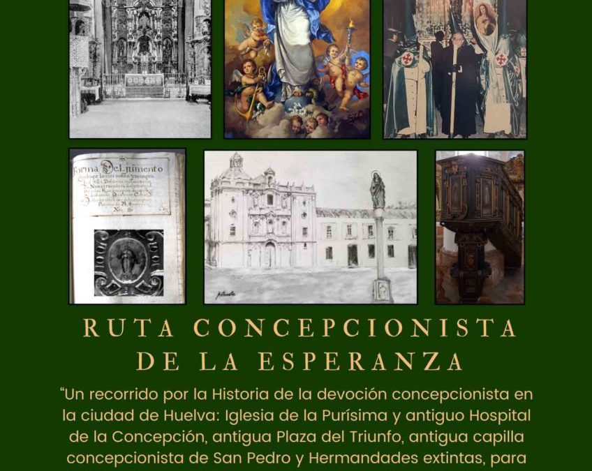 ENCUENTROS EN LA ESPERANZA: “II RUTA CONCEPCIONISTA DE LA ESPERANZA”